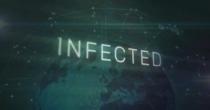 On letter glitching correcting glowing INFECTED globe rotating nodes pulsing showing cyber breach