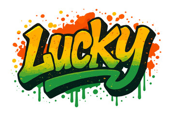 Lucky urban graffiti style lettering. Vector illustration in street art style with spray paint texture, drips and splashes. Retro 80s-90s typography design. Hip hop culture graphic.