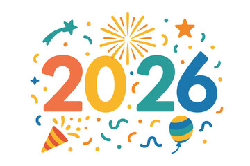 Happy New Year 2026 vector design. Festive celebration with colorful numbers, fireworks, confetti. Graphic illustration for greeting card, calendar, banner, invitation, holiday poster.