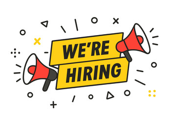 We're hiring banner. Modern graphic design with megaphones. Job vacancy announcement. Business concept for recruitment and employment. Career opportunity. Join our team.