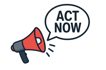 Megaphone with Act Now speech bubble. Loudspeaker for urgent call to action. Promotion, sale, and marketing concept. Business announcement and advertising banner design element.