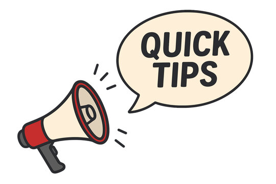 Megaphone with quick tips speech bubble. Loudspeaker for helpful advice, hints, and tricks. Business, marketing, advertising, and promotion concept vector illustration.