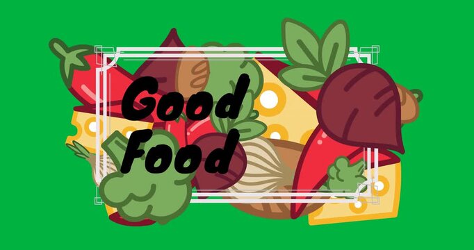 Animation of good food text and vegetables icons over transparent background