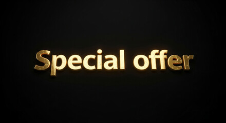 Golden special offer text on black background, perfect for advertising campaigns and promotional materials to attract customers and boost sales