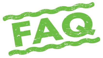 FAQ text on green lines stamp sign.