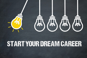 Fototapeta premium Start Your Dream Career 