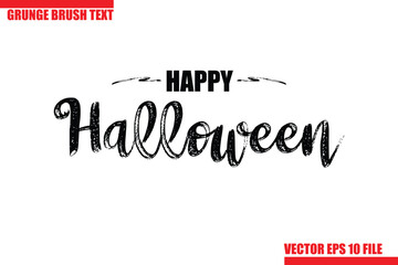 Happy Halloween Grunge Brush Hand Drawn Text Lettering. Handwritten Typography For Greeting Cards, Posters, Banners, Flyers and invitations.