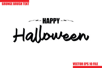 Happy Halloween Grunge Brush Hand Drawn Text Lettering. Handwritten Typography For Greeting Cards, Posters, Banners, Flyers and invitations.