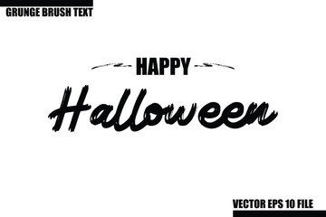 Happy Halloween Grunge Brush Hand Drawn Text Lettering. Handwritten Typography For Greeting Cards, Posters, Banners, Flyers and invitations.