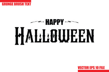 Happy Halloween Grunge Brush Hand Drawn Text Lettering. Handwritten Typography For Greeting Cards, Posters, Banners, Flyers and invitations.