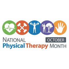 National Physical Therapy Month October Graphic with Icons for Heart Health, Dumbbells, Weightlifting, Rehabilitation, and Movement Awareness

