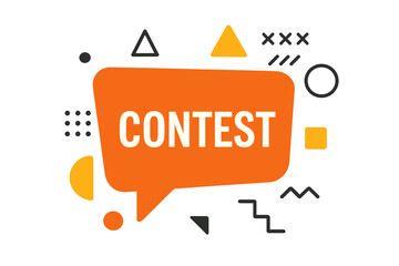 Contest banner with speech bubble and abstract geometric shapes. Trendy Memphis style illustration for giveaway, competition announcement, or social media promotion. Vector design.