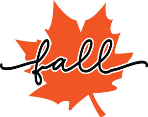 Fall autumn typography clip art design on plain white transparent isolated background for card, shirt, hoodie, sweatshirt, apparel, tag, mug, icon, poster or badge