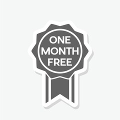 One month free label sticker isolated on gray background