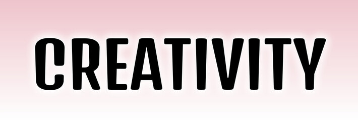 Creativity Text With Black Uppercase Font and Pink-to-White Gradient Background, Designed for Artistic Expression, Innovation, and Motivational Themes © Rober