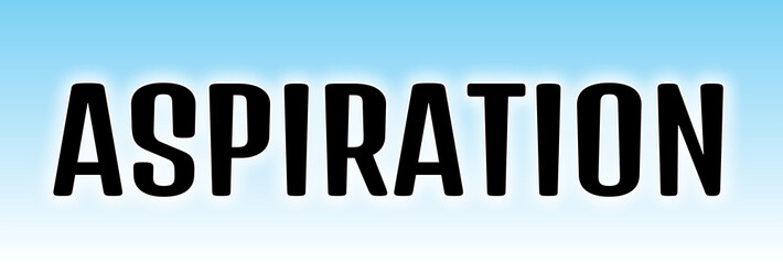 Aspiration Typography with Blue-to-White Gradient Glow — Bold Black Capital Letters Centered on Light-Inspired Background for Motivation, Personal Growth, Branding, or Inspirational Visual Concepts