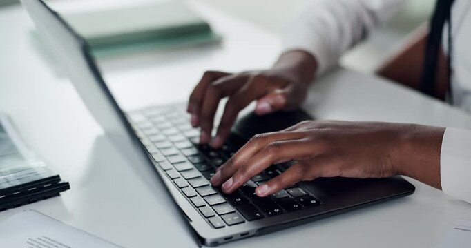 Business person, hands and typing with laptop in office for research, journalism or online report. Keyboard, employee or journalist with computer for company article, story or journal in workplace