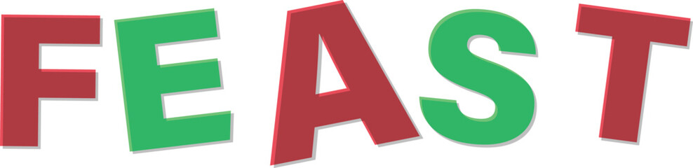 Red green overlapping letters spell out F E A S T with shadow effect Text Design