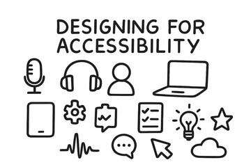 Accessibility Design Elements. Hand-drawn doodle illustration Designing for accessibility microphone, headphones, laptop, tablet, smartphone, person icon,