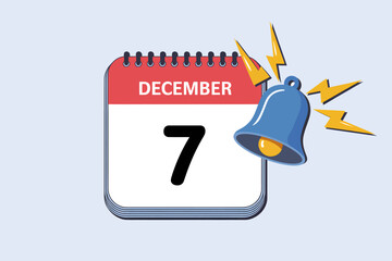 December 7th marked on a calendar with a ringing bell signifying an important event or reminder for that specific date in December perfect for scheduling and planning purposes