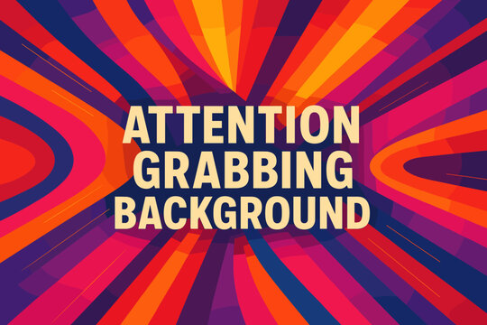 Captivating Design. background, attention grabbing design.