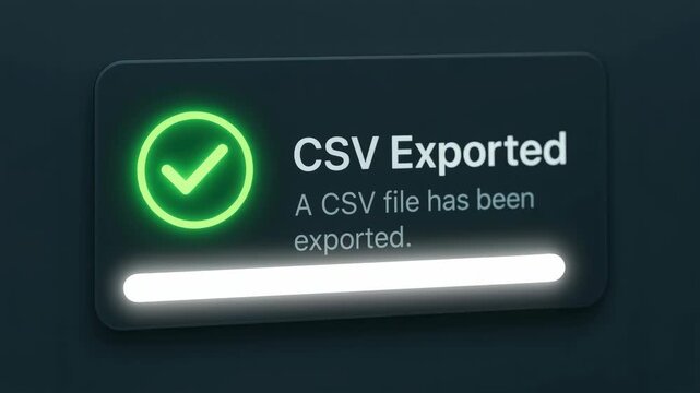 CSV exported notification with green checkmark symbol indicating success for digital interface file export, inspection, monitoring, and industry
