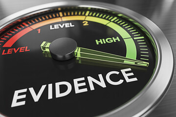 Evidence gauge showing high level of proof and validation for research and investigation needs