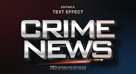 crime news text effect. criminal illustrative text	
