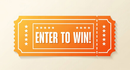 Bright orange ticket with enter to win text for contests and giveaways