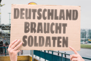 “Deutschland Braucht Soldaten” Germany cannot wait — it needs soldiers now. GERMANY. SOLDIERS. ARMY. DEFENSE. DUTY. FUTURE.