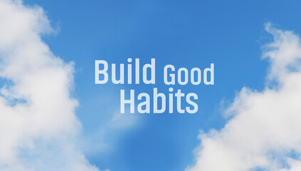 Build good habits text