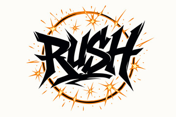 Rush Graffiti Art. Rush, graffiti lettering, sharp bold strokes, surrounded by sparks, circular frame composition, clean white background, vector look, high