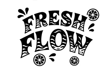 Obraz premium Fresh Flow Lettering. Fresh Flow ? Decorative Display Lettering with silhouette letters filled with wave and fruit patterns, upward arched layout, outlined