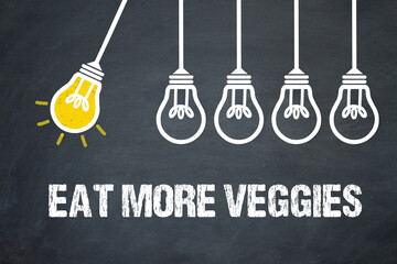 Fototapeta premium Eat More Veggies 