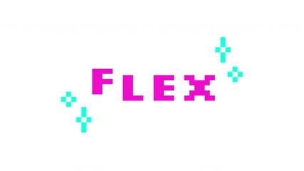 Animated word flex in pink pixel typography. Show off, bragging lingo. Boastful, proud gen z. Teenage meme. Retro 8 bit style bouncing text reaction animation with sparkles. Pixelated jumping letters