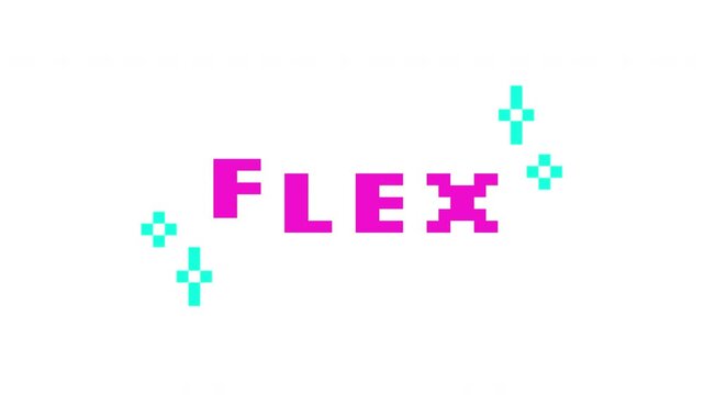 Animated word flex in pink pixel typography. Show off, bragging lingo. Boastful, proud gen z. Teenage meme. Retro 8 bit style bouncing text reaction animation with sparkles. Pixelated jumping letters