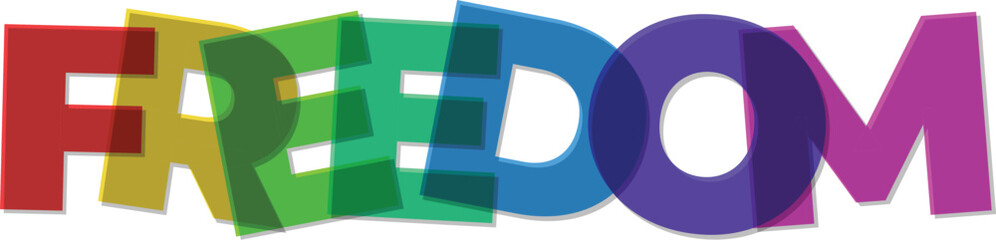 Colorful word freedom represents liberation and independence in vibrant typography