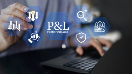 A business person using laptop with visual screen on p&l ( profit And Loss) finance and accounting concept.