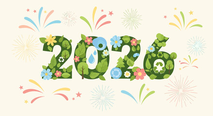 Year 2026 green concept vector illustration with nature elements. Numbers decorated with plants, flowers, and recycling symbols for an ecological celebration