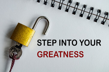 STEP INTO YOUR GREATNESS, Motivational notepad with padlock and key emphasizing confidence and...