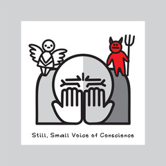 One person listens to Still, Small Voice of Conscience. Traditional  images of an angel and a demon symbolize big internal struggle between good and evil. Vector illustration.