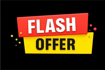 Bright red and yellow flash offer sign with white text on a black background