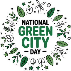 Vector art of celebrate national green city day with leaves and plants in a circle