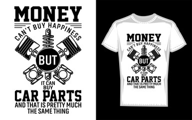 Funny mechanic s humorous quote about money and car parts featuring a distinctive silhouette design for automotive enthusiasts and repair shops