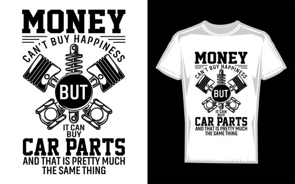 Funny mechanic s humorous quote about money and car parts featuring a distinctive silhouette design for automotive enthusiasts and repair shops