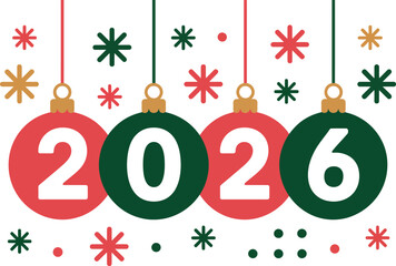 Christmas ornaments displaying year two thousand twenty six hanging with snowflakes
