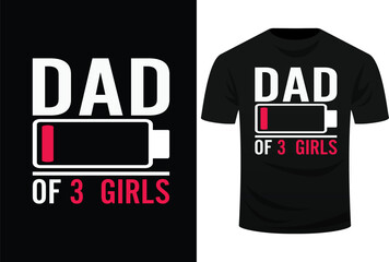 Dad Of 3 Three Girls Low Battery Gift For Father's Day 2 Svg Design