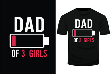 Dad Of 3 Three Girls Low Battery Gift For Father's Day Svg Design