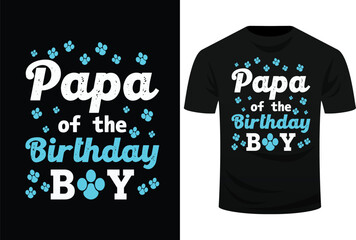Papa Of The Birthday Boy Dog Paw Bday Party Celebration Svg Design