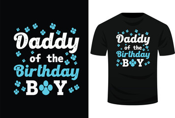 Daddy Of The Birthday Boy Dog Paw Bday Party Celebration Svg Design